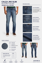 CALCA JNS SLIM BLUE DIRTY ESCURA ARAMIS AZUL ESCURO
