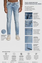 CALCA JEANS MAS SLIM SUPER STONE BLUE AZUL MEDIO